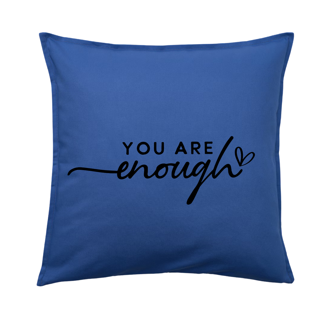 YOU ARE ENOUGH Kissenbezug