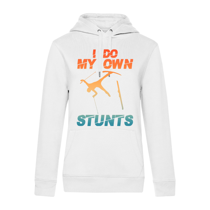 I DO MY OWN STUNTS Hoodie-Damen