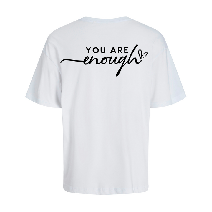 YOU ARE ENOUGH Oversize-Unisex