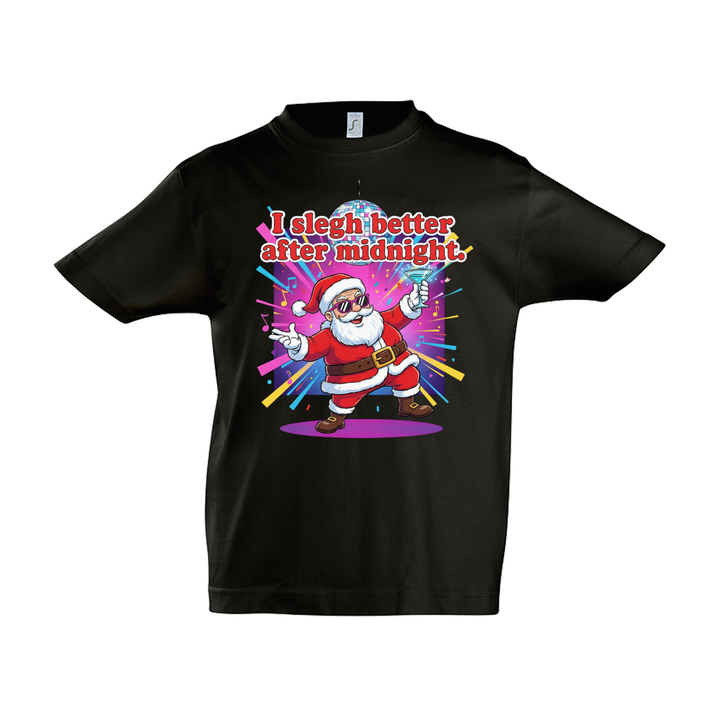 I SLEGH BETTER AFTER MIDNIGHT T-Kids