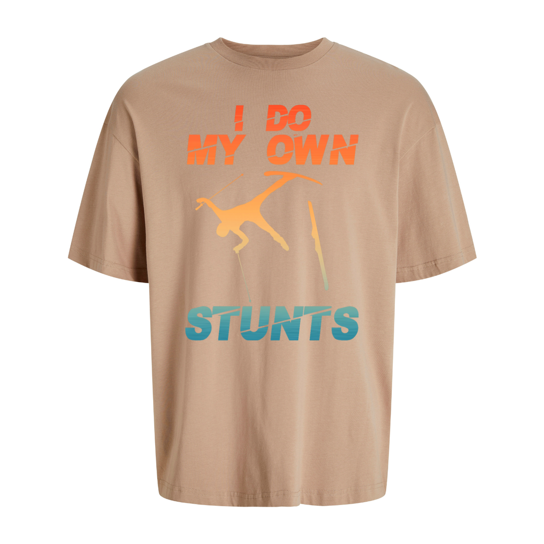 I DO MY OWN STUNTS Oversize-Unisex