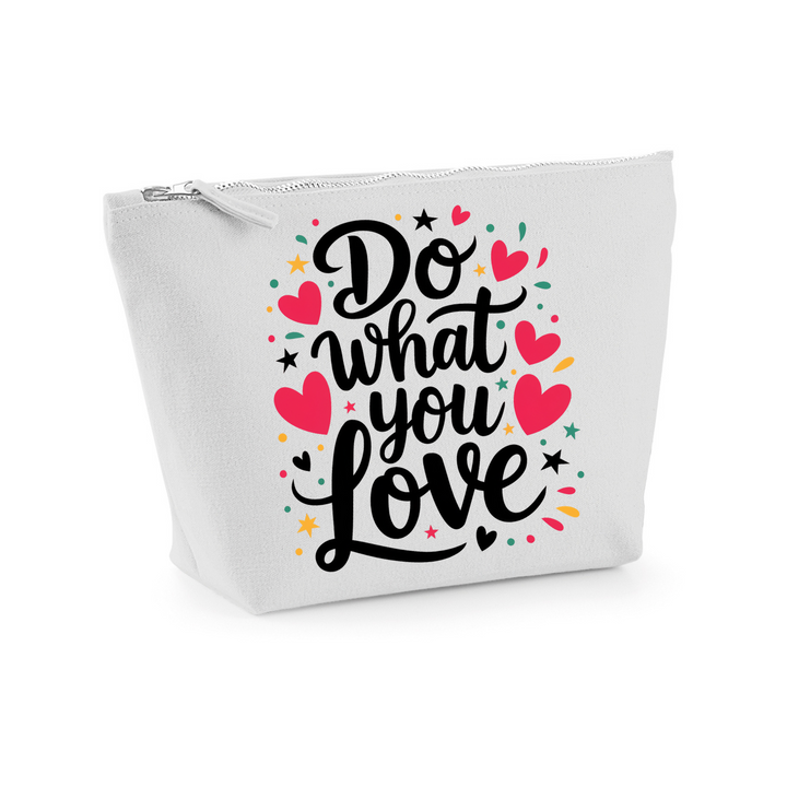 DO WHAT YOU LOVE Necessaire