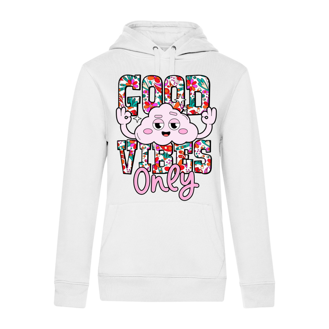 GOOD VIBES ONLY Hoodie-Damen