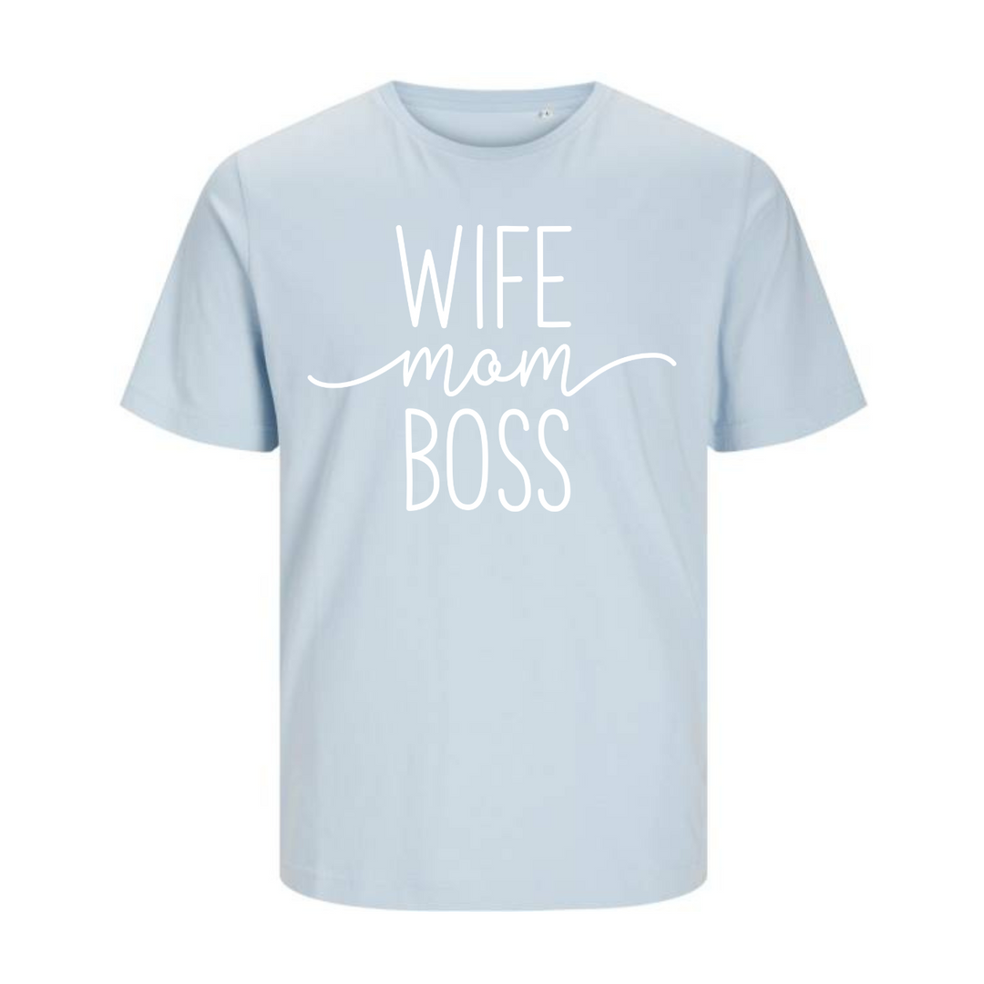WIFE MOM BOSS T-Unisex