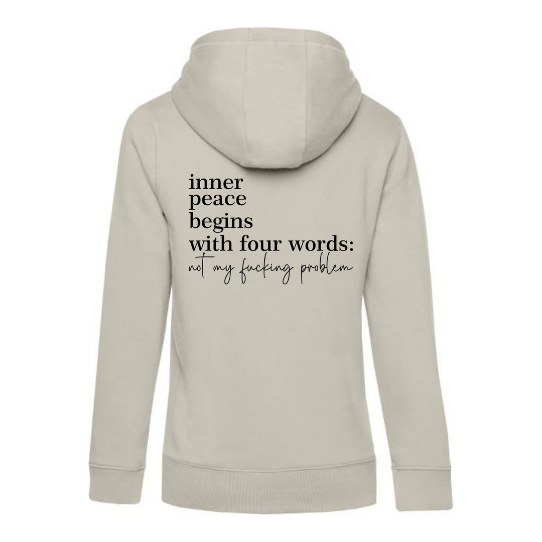 NOT MY FUCKING PROBLEM Hoodie-Damen