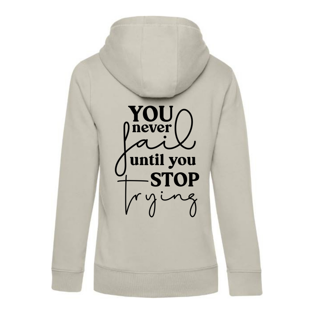 YOU NEVER FAIL Hoodie-Damen