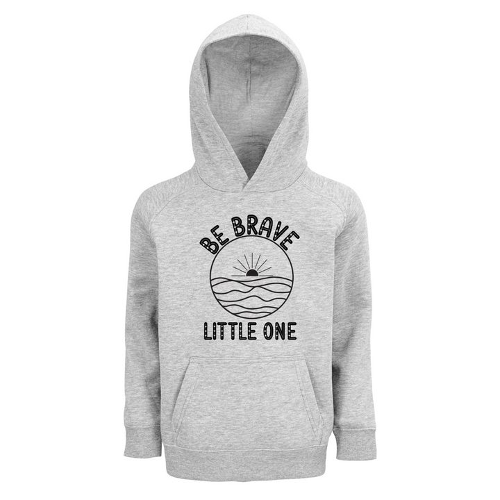 BE BRAVE LITTLE ONE Hoodie-Kids
