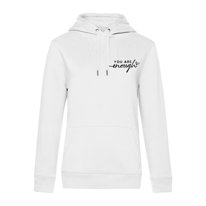 YOU ARE ENOUGH Hoodie-Damen
