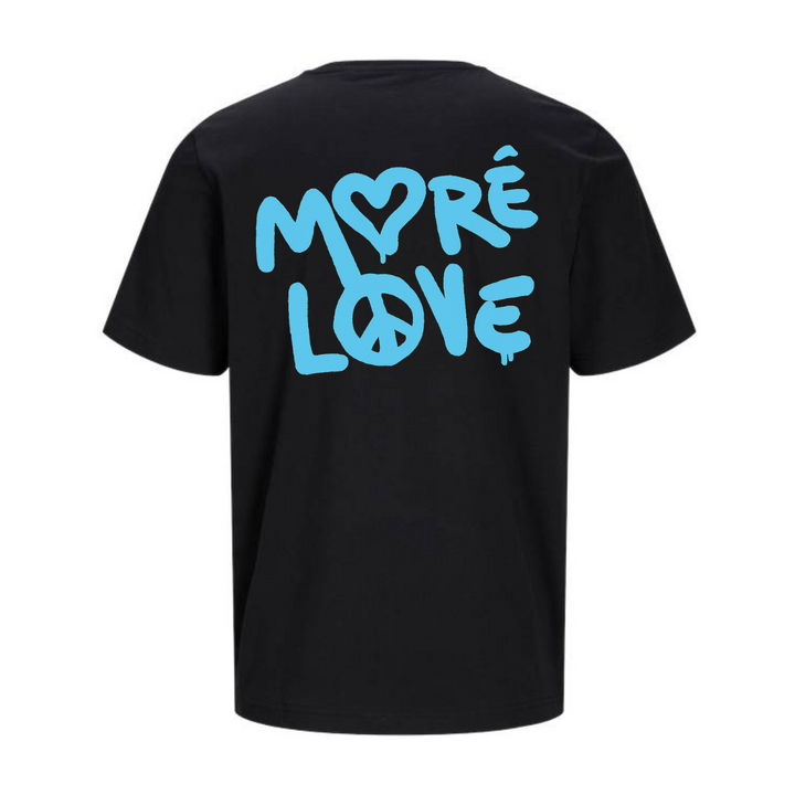 MORE LOVE T-Unisex