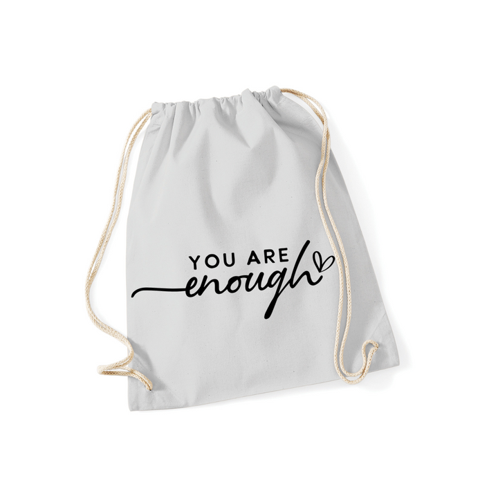 YOU ARE ENOUGH Sportbeutel
