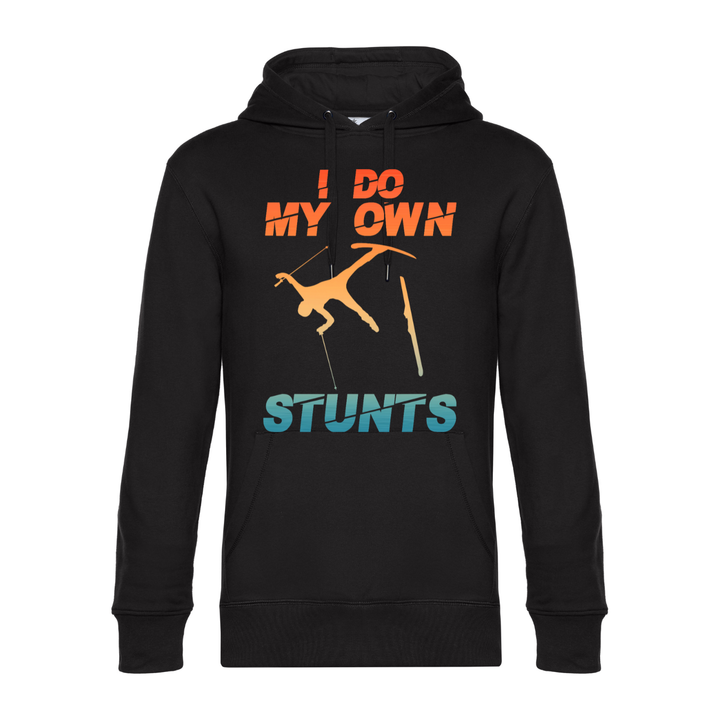 I DO MY OWN STUNTS Hoodie-Herren
