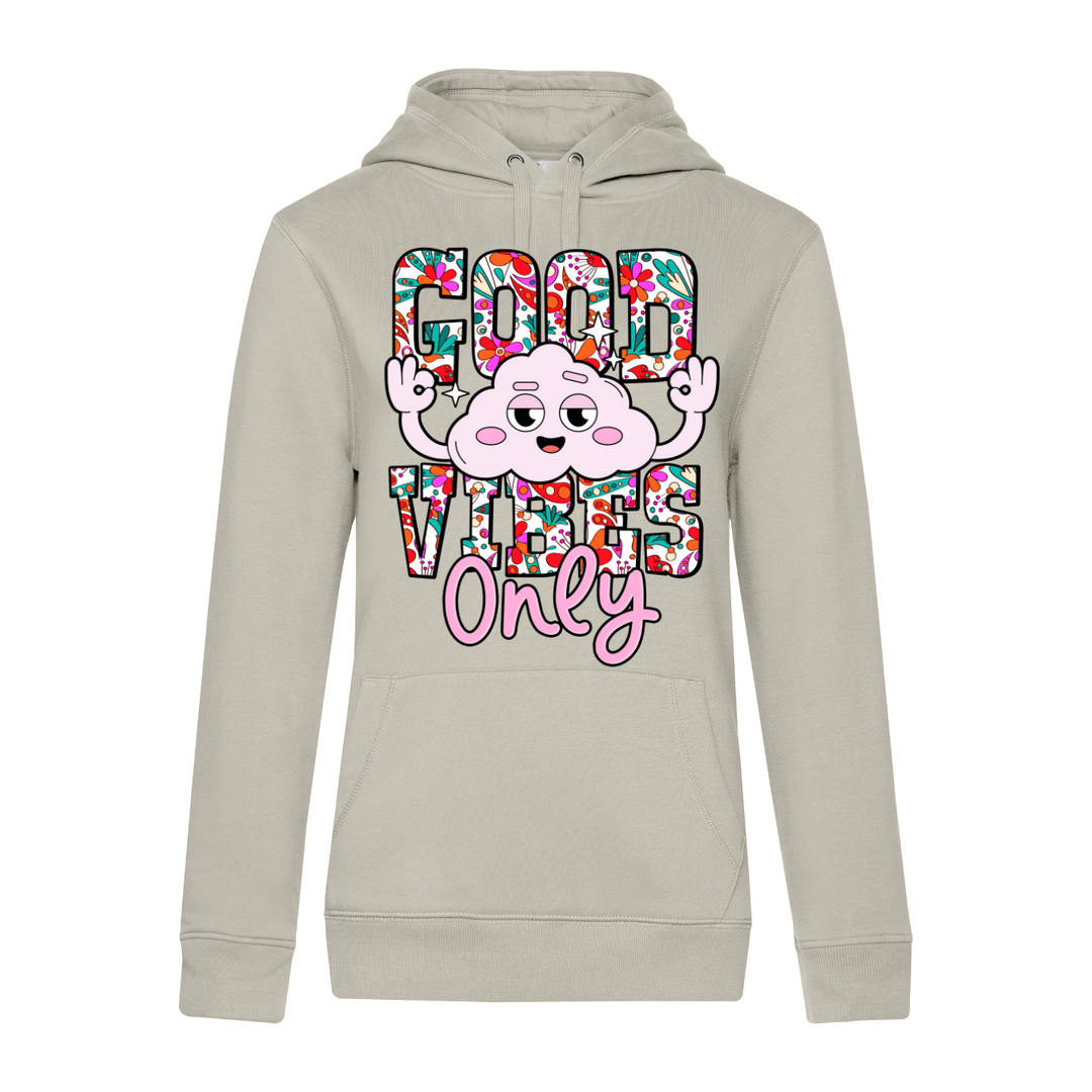 GOOD VIBES ONLY Hoodie-Damen