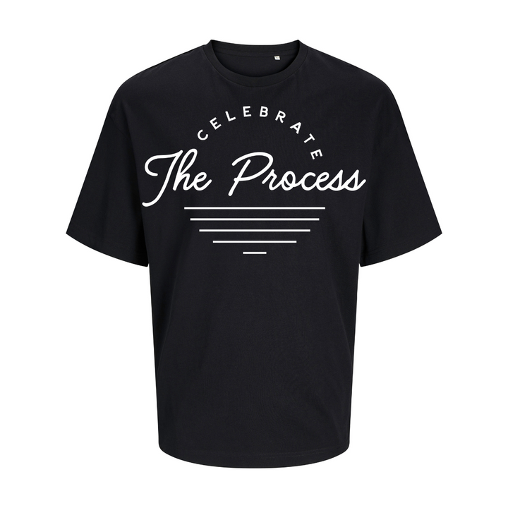 CELEBRATE THE PROCESS Oversize-Unisex