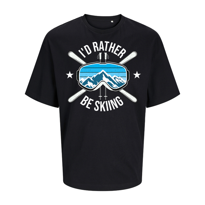 I'D RATHER BE SKIING Oversize-Unisex