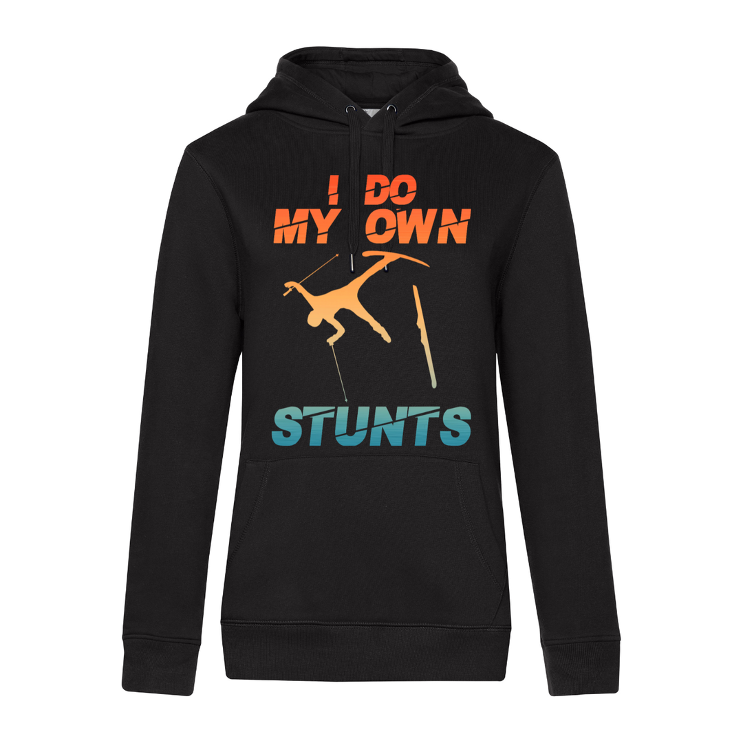I DO MY OWN STUNTS Hoodie-Damen