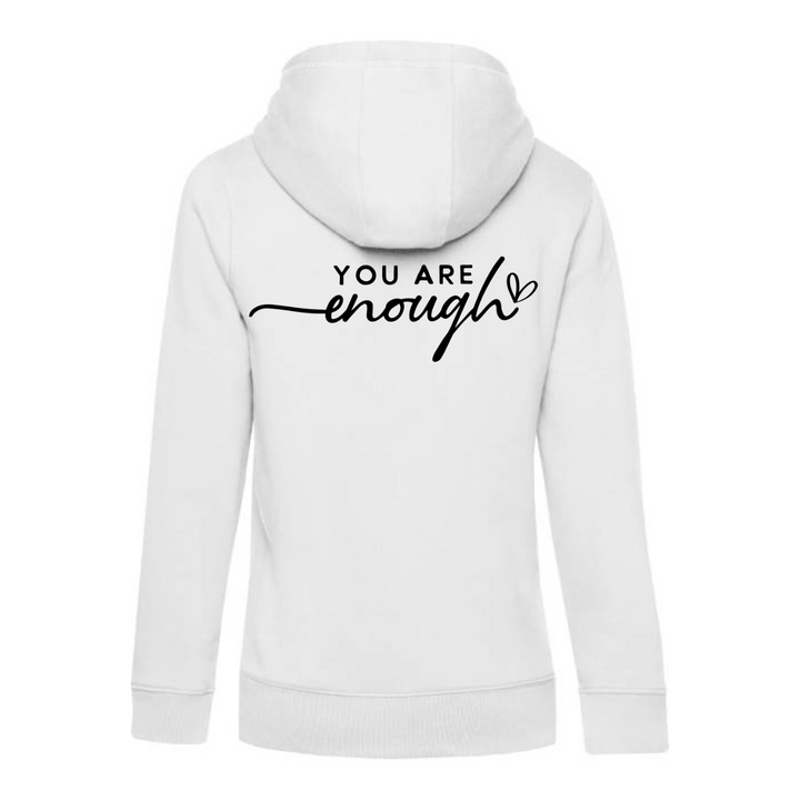 YOU ARE ENOUGH Hoodie-Damen