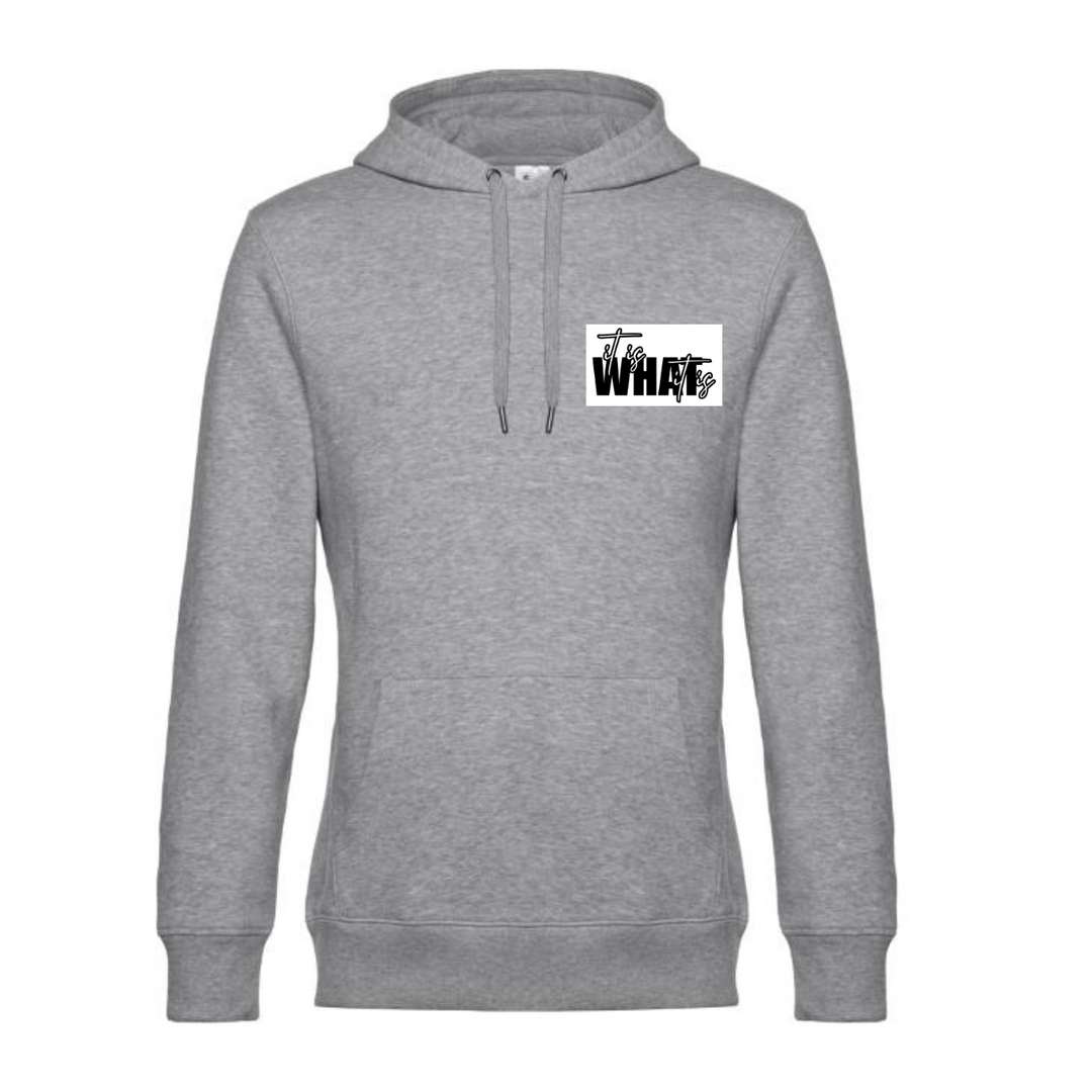 IT IS WHAT IT IS Hoodie-Herren