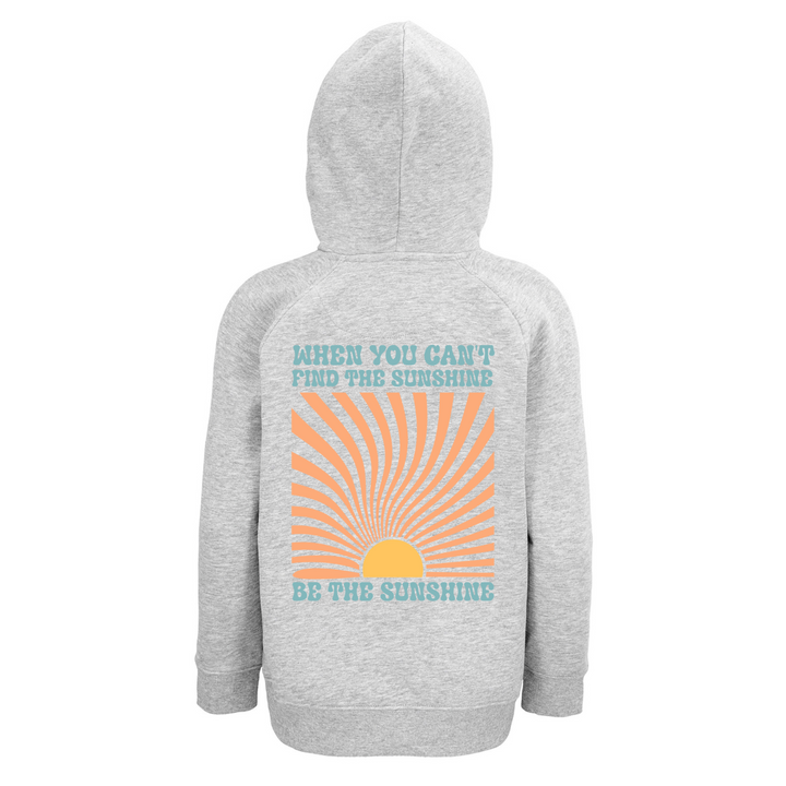 BE THE SUNSHINE Hoodie-Kids