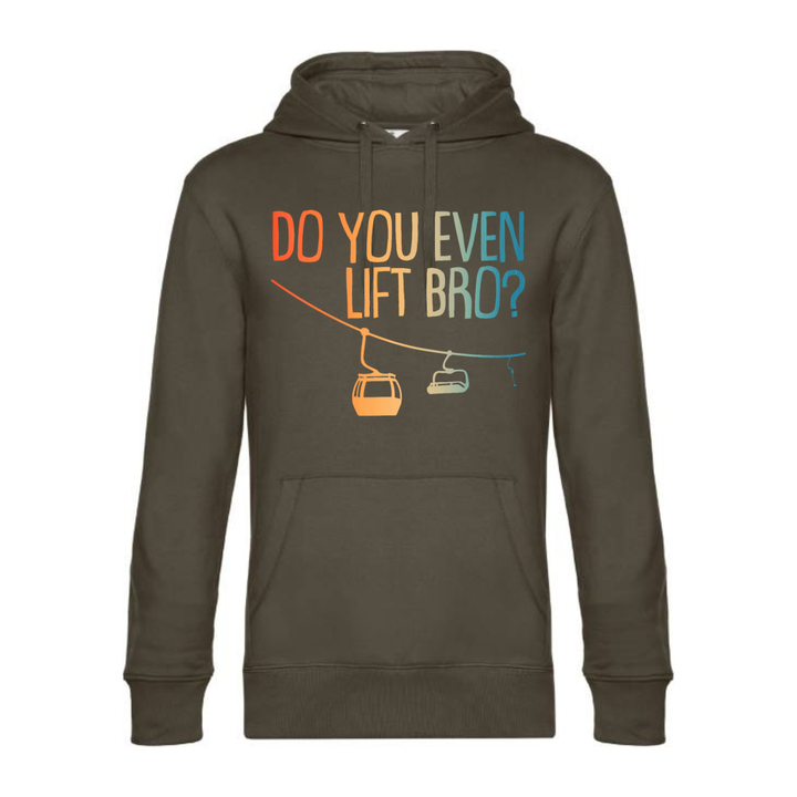 DO YOU EVEN LIFT BRO? Hoodie-Herren