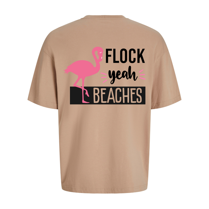 FLOCK YEAH BEACHES Oversize-Unisex