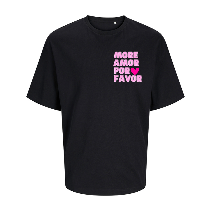 MORE AMOR POR FAVOR Oversize-Unisex