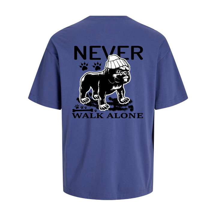 NEVER WALK ALONE Oversize-Unisex