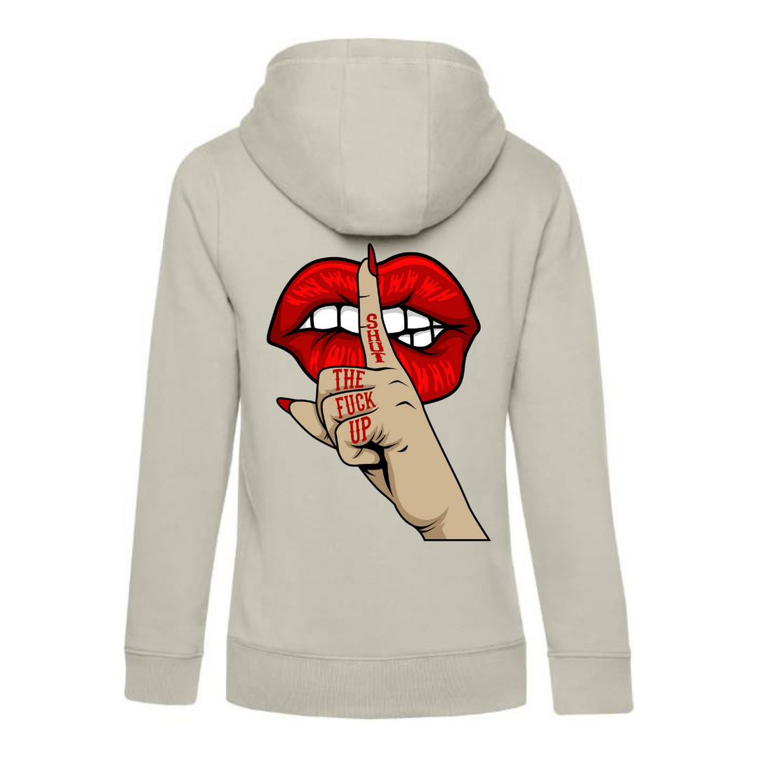 SHUT THE FUCK UP Hoodie-Damen