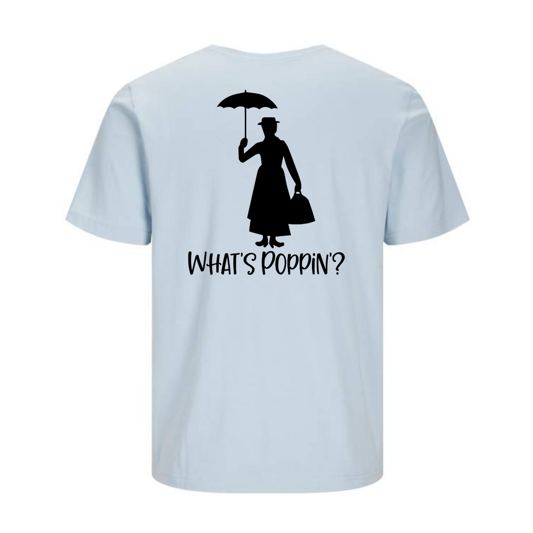 WHAT'S POPPIN? T-Unisex
