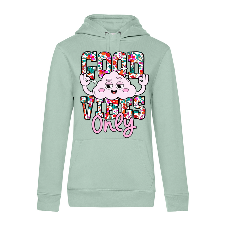 GOOD VIBES ONLY Hoodie-Damen