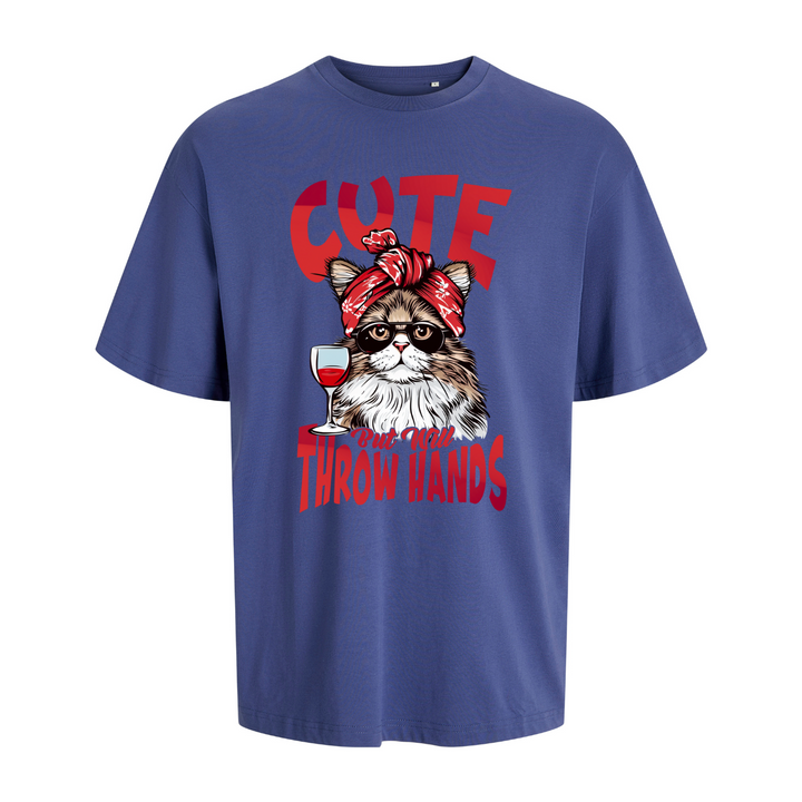 CUTE BUT WILL THROW HANDS Oversize-Unisex