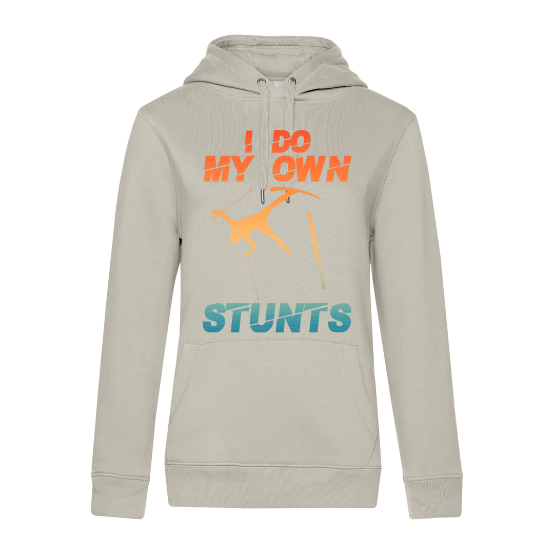 I DO MY OWN STUNTS Hoodie-Damen