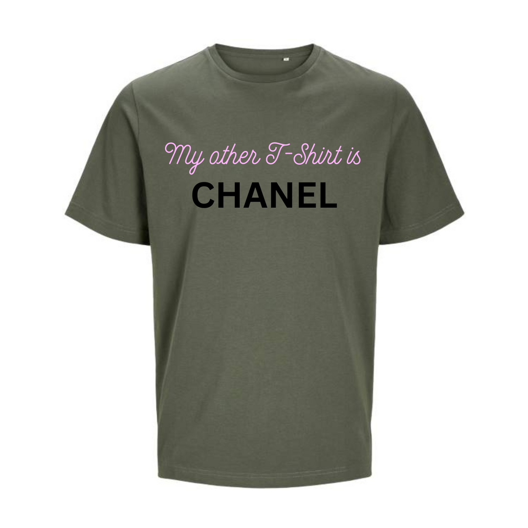 MY OTHER T-SHIRT IS CHANEL T-Unisex