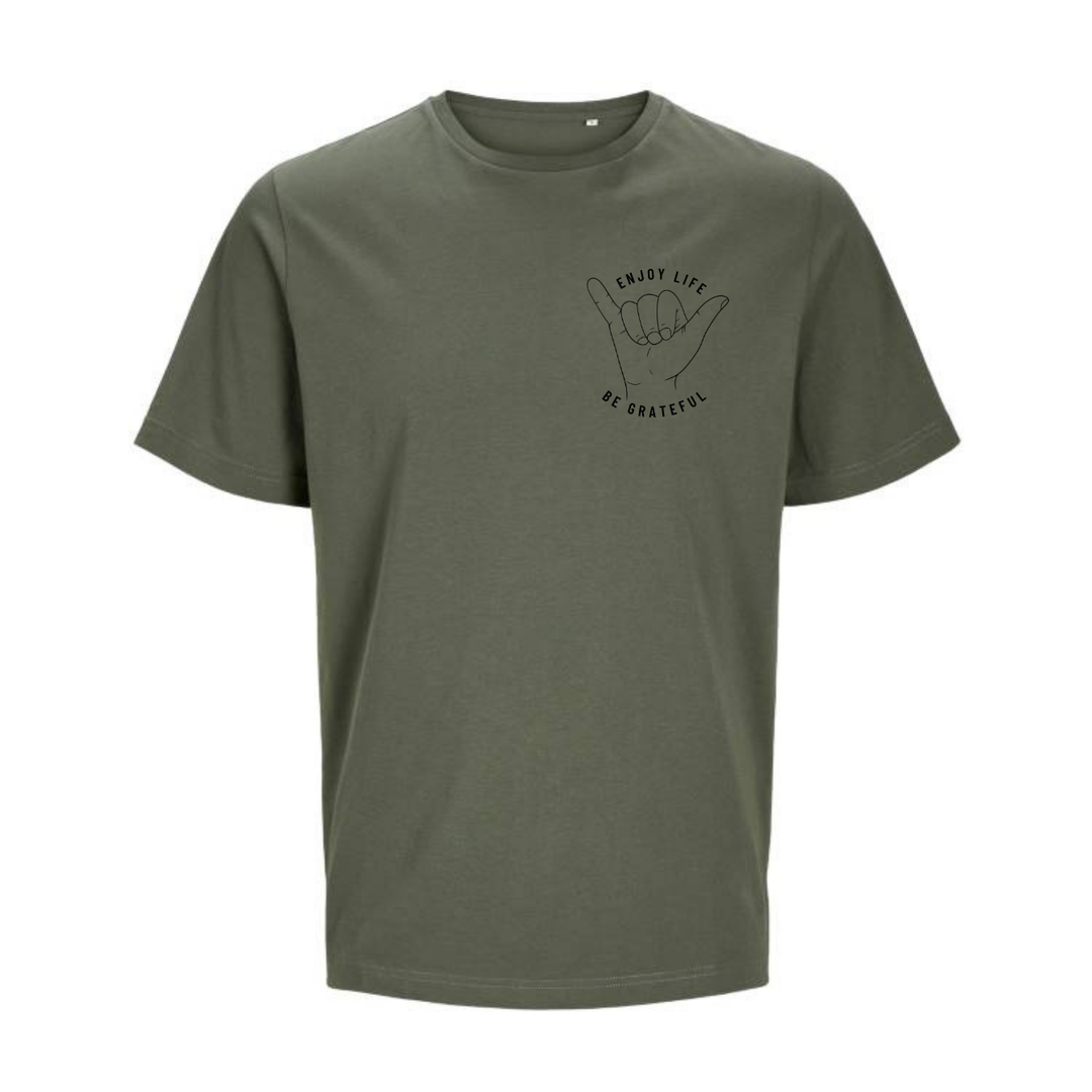 ENJOY LIFE, BE GRATEFUL T-Unisex