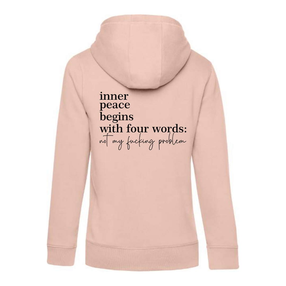 NOT MY FUCKING PROBLEM Hoodie-Damen
