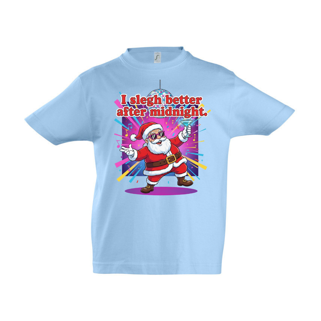 I SLEGH BETTER AFTER MIDNIGHT T-Kids