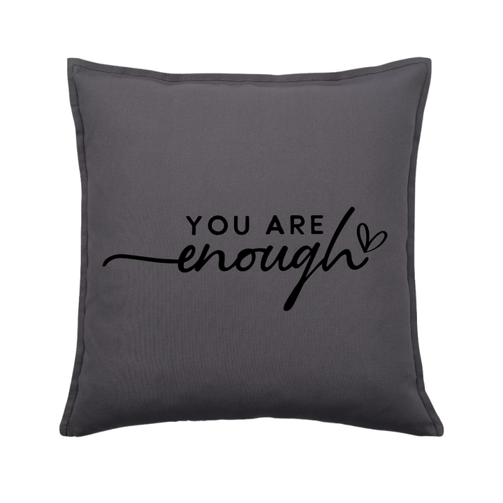 YOU ARE ENOUGH Kissenbezug