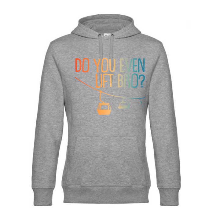 DO YOU EVEN LIFT BRO? Hoodie-Herren