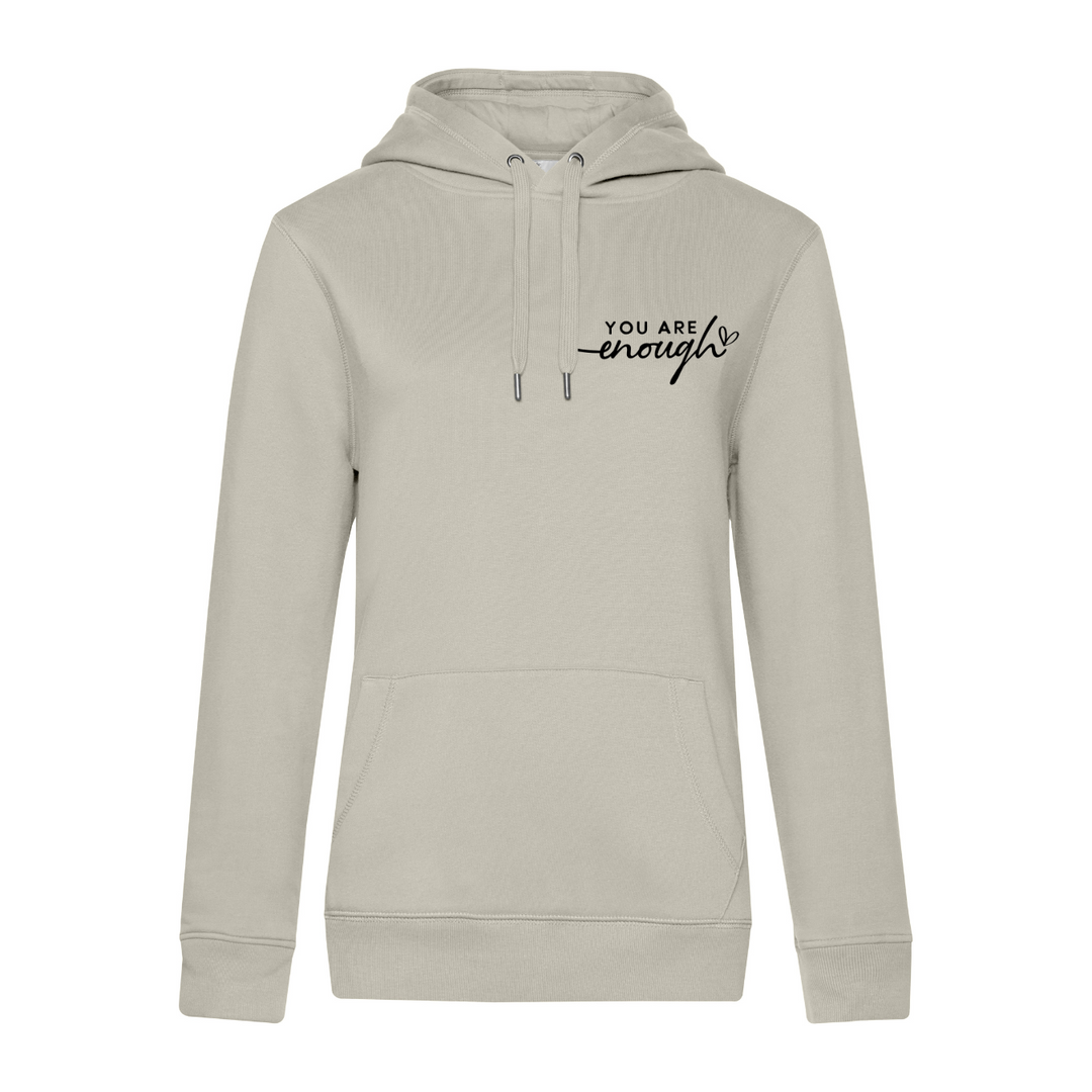 YOU ARE ENOUGH Hoodie-Damen