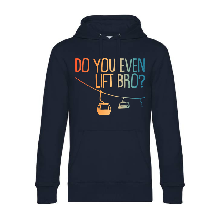 DO YOU EVEN LIFT BRO? Hoodie-Herren