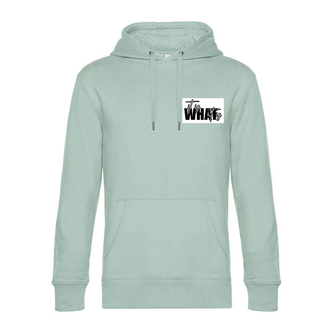 IT IS WHAT IT IS Hoodie-Herren