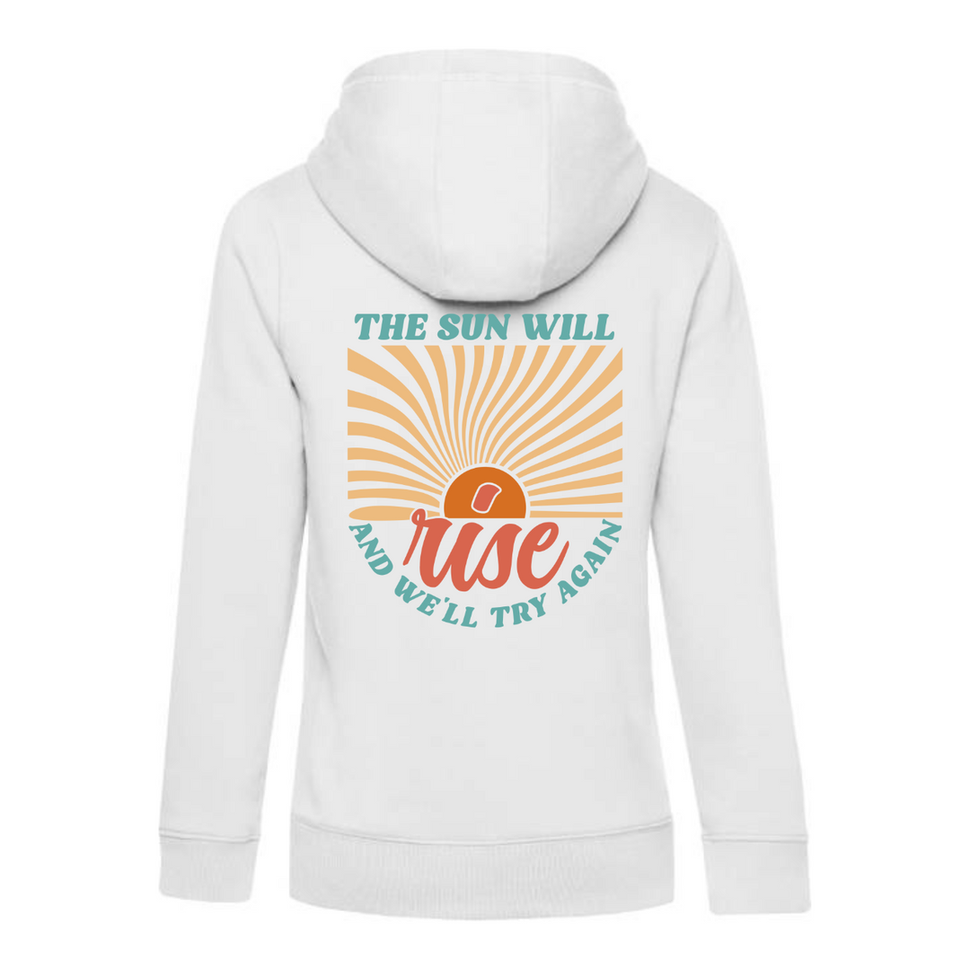 THE SUN WILL RISE Hoodie-Damen