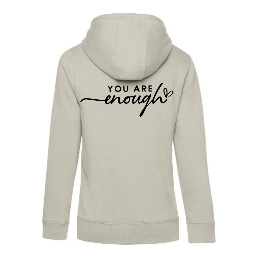 YOU ARE ENOUGH Hoodie-Damen