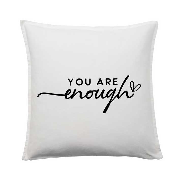 YOU ARE ENOUGH Kissenbezug