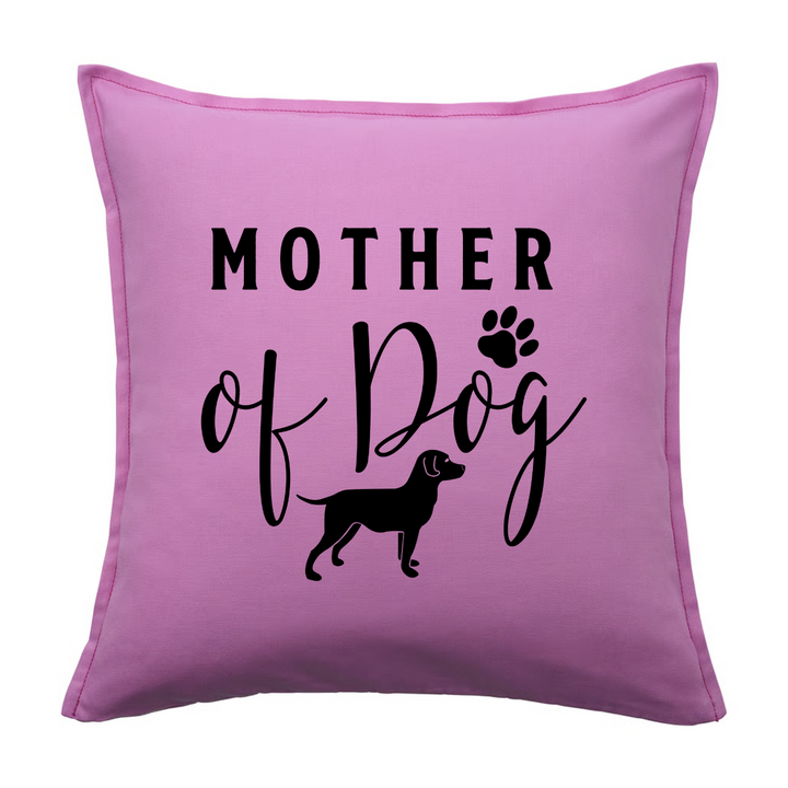 MOTHER OF DOG Kissenbezug