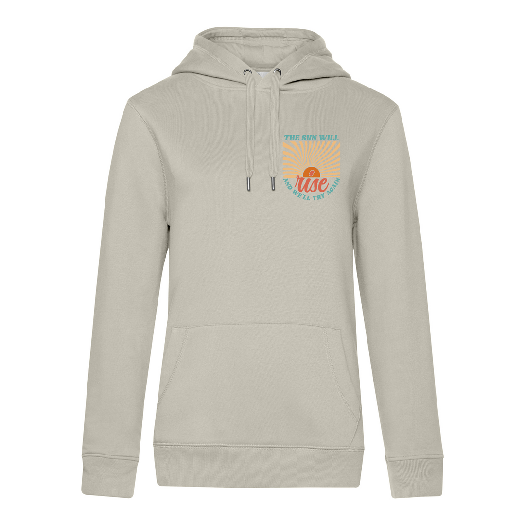 THE SUN WILL RISE Hoodie-Damen