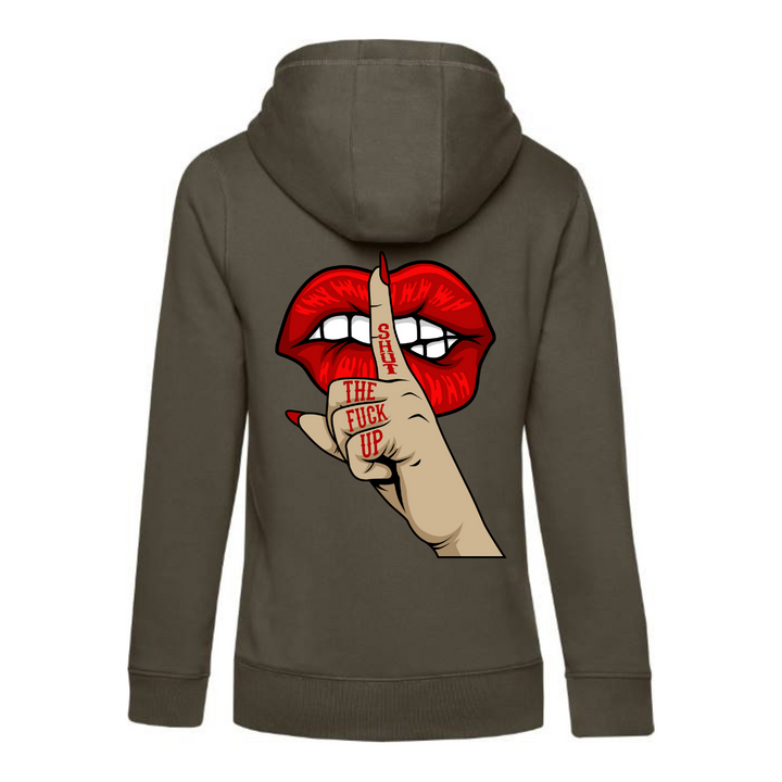 SHUT THE FUCK UP Hoodie-Damen
