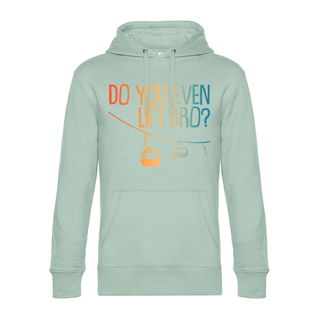 DO YOU EVEN LIFT BRO? Hoodie-Herren