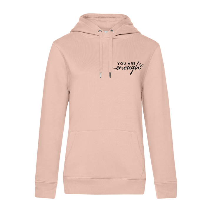 YOU ARE ENOUGH Hoodie-Damen