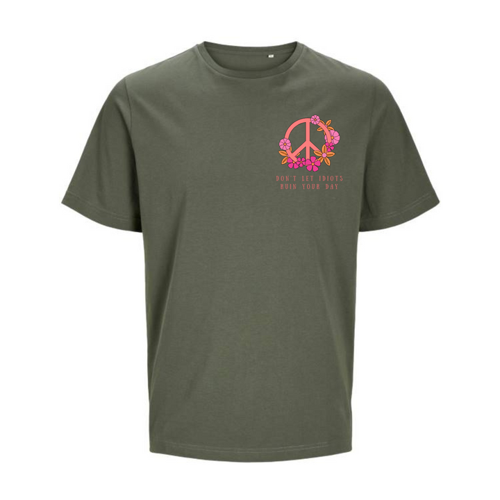 DON'T LET IDIOTS RUIN YOUR DAY T-Unisex